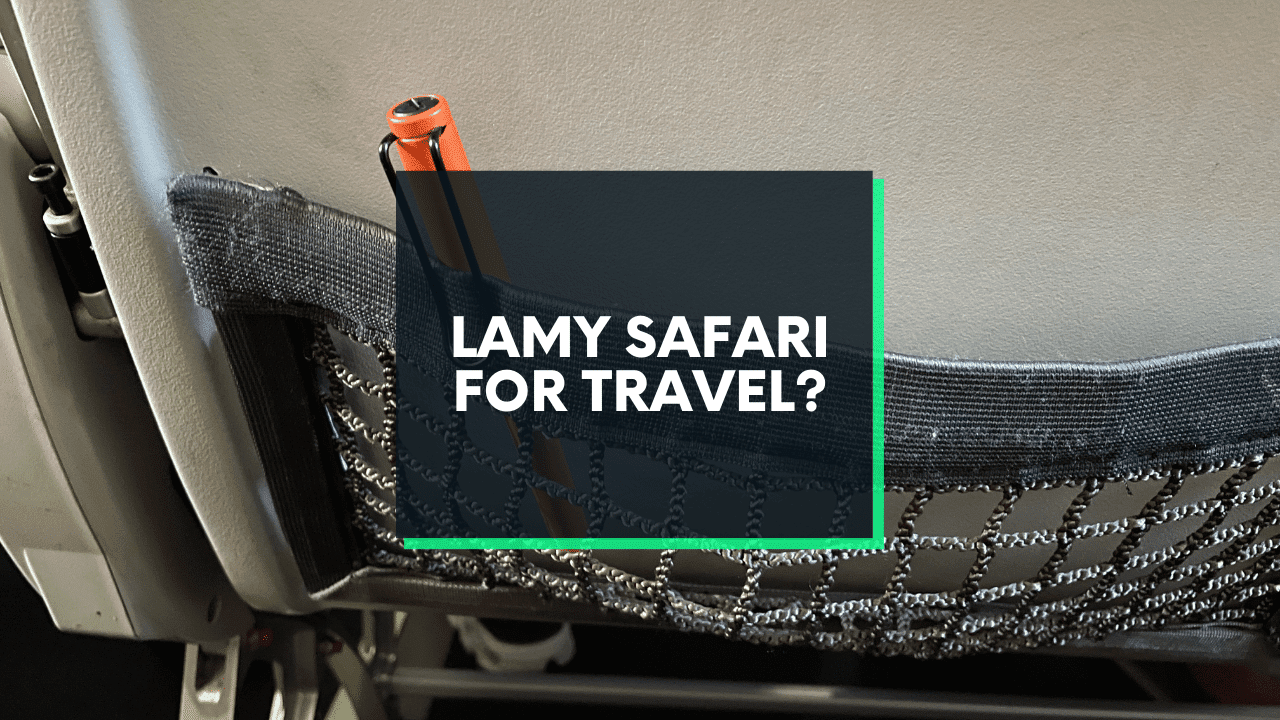 Flying with Lamy Safari (Fountain Pen): Is It Safe?